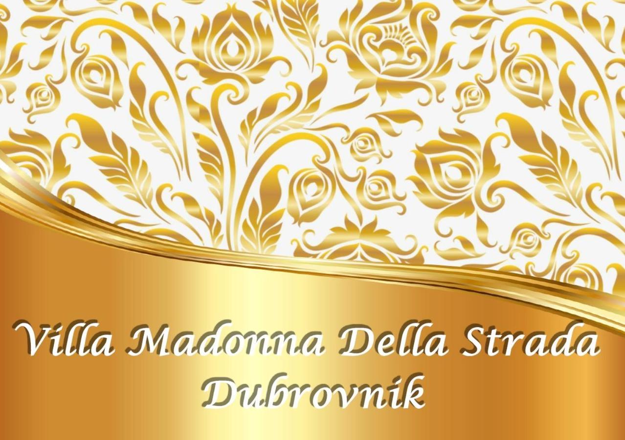 Villa Madonna Della Strada A1 ドゥブロブニク エクステリア 写真